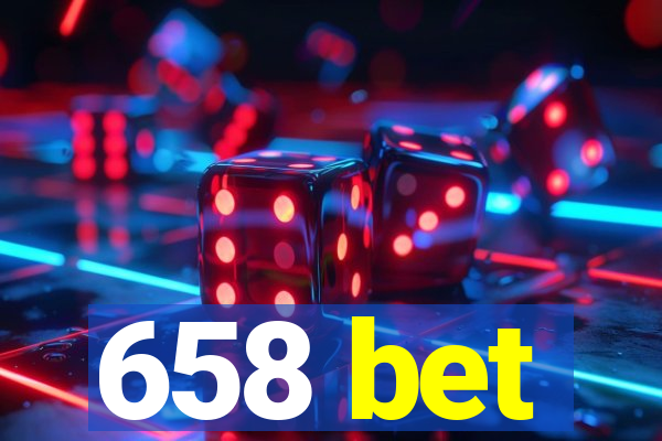 658 bet