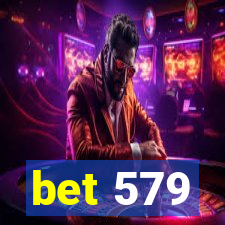 bet 579