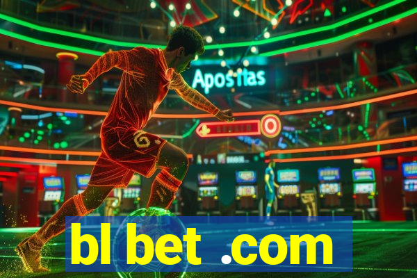 bl bet .com