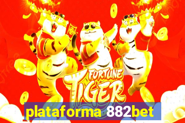 plataforma 882bet