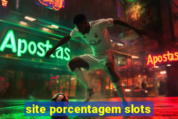 site porcentagem slots