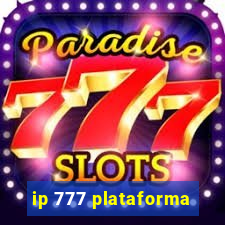 ip 777 plataforma