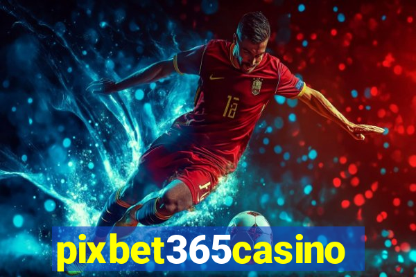 pixbet365casino