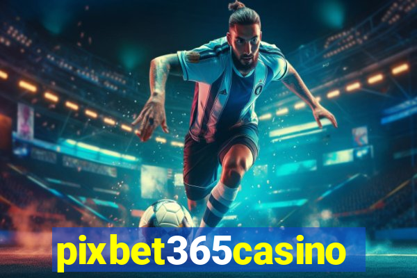 pixbet365casino