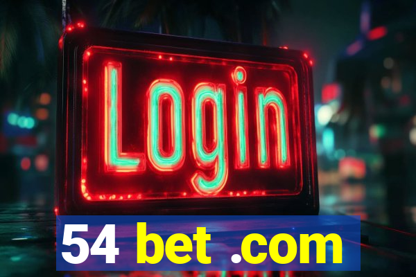 54 bet .com