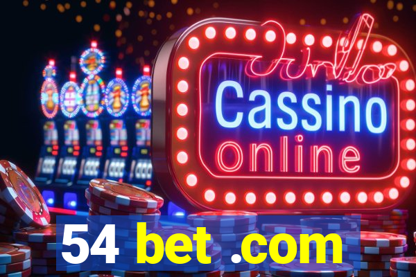 54 bet .com