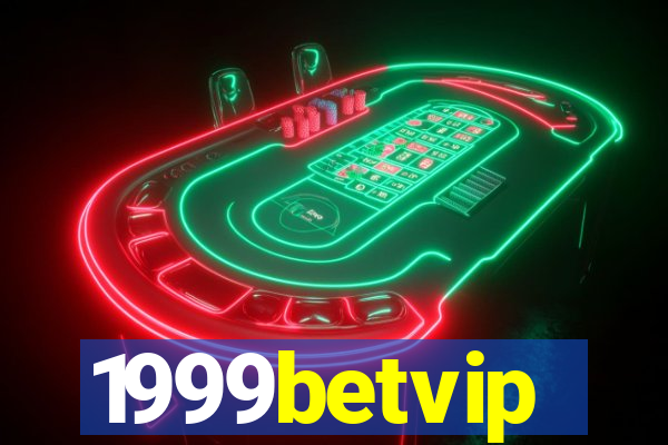 1999betvip