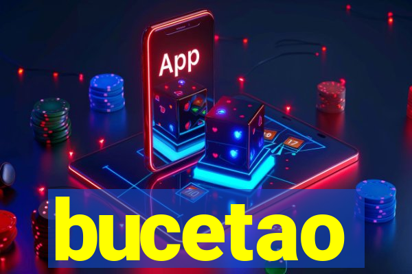 bucetao