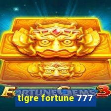 tigre fortune 777