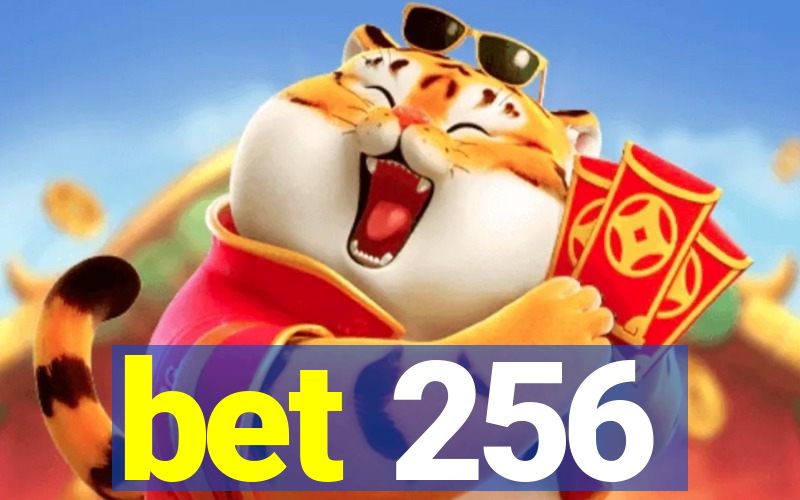 bet 256