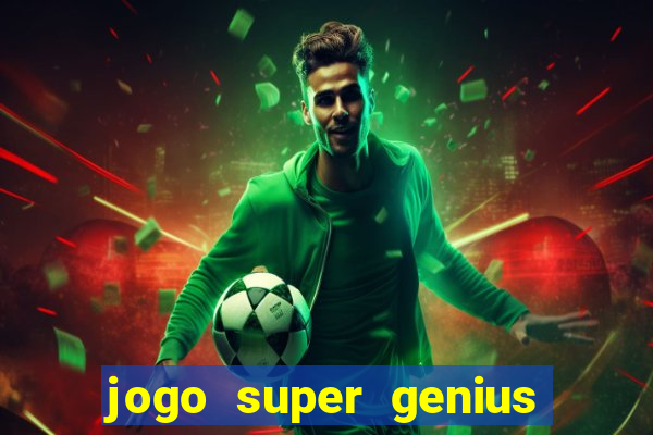 jogo super genius paga mesmo