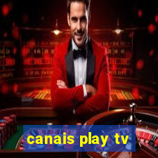 canais play tv