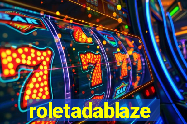 roletadablaze