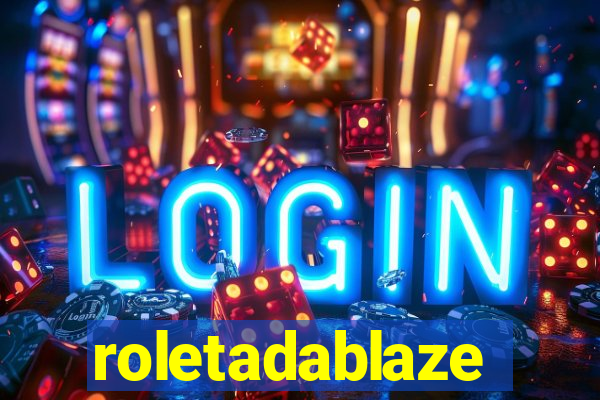 roletadablaze