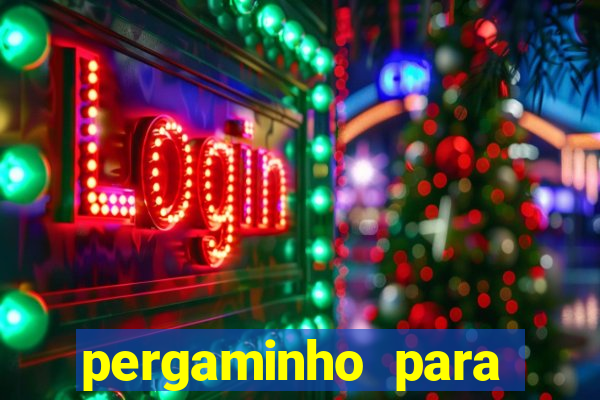 pergaminho para escrever dentro