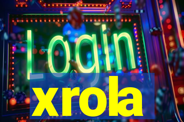 xrola