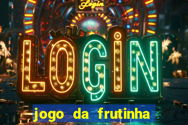 jogo da frutinha paga mesmo