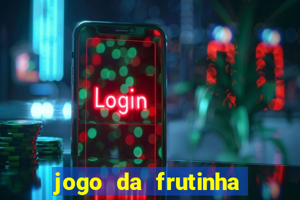 jogo da frutinha paga mesmo