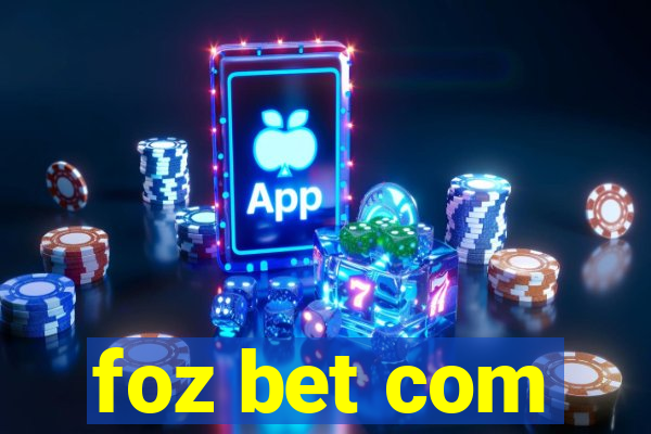 foz bet com