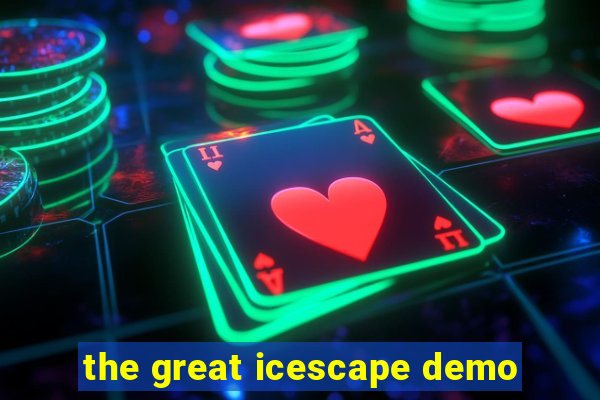 the great icescape demo