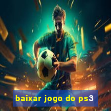 baixar jogo do ps3