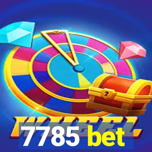 7785 bet