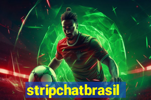 stripchatbrasil