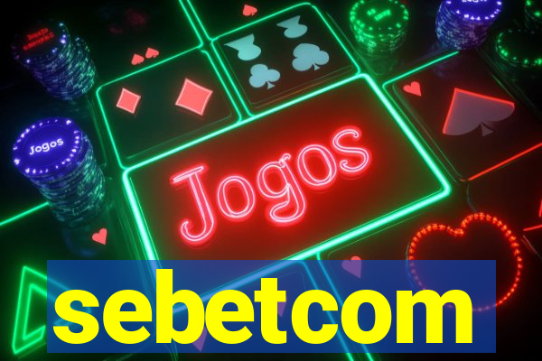 sebetcom