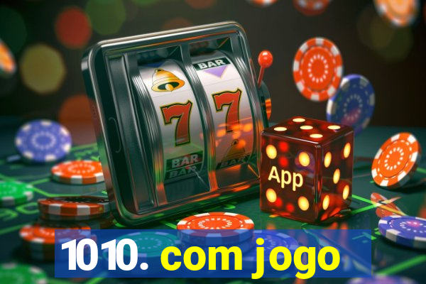 1010. com jogo