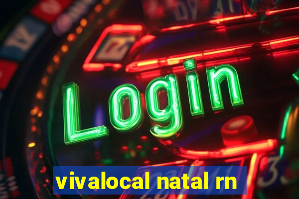 vivalocal natal rn