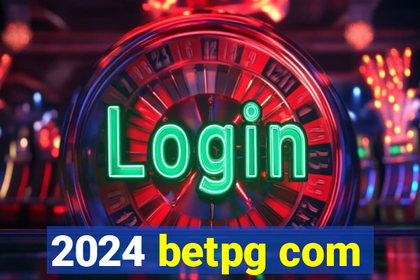 2024 betpg com