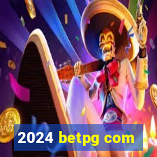 2024 betpg com