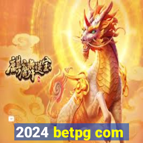 2024 betpg com