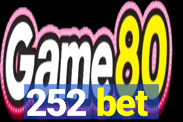 252 bet