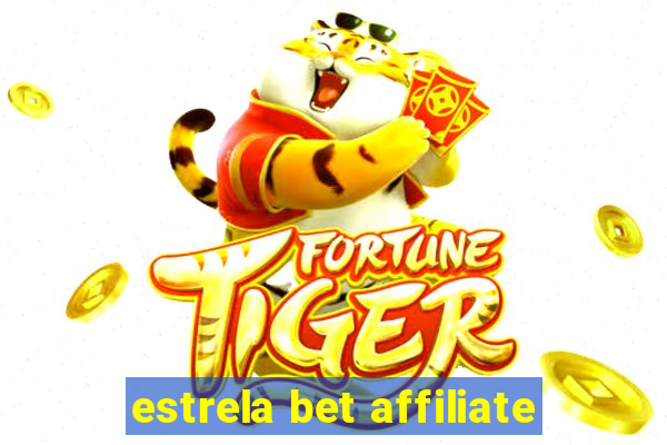 estrela bet affiliate