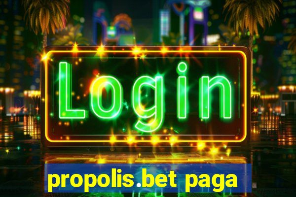 propolis.bet paga