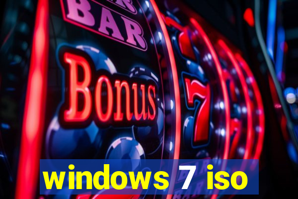 windows 7 iso