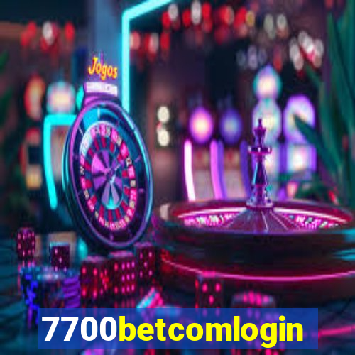 7700betcomlogin