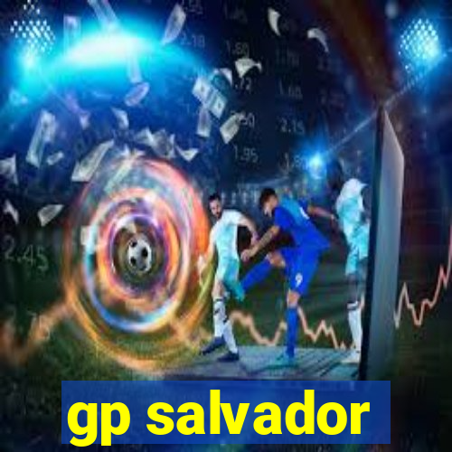 gp salvador