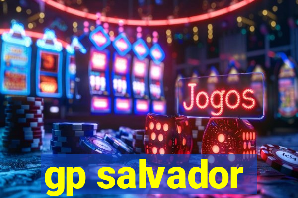 gp salvador