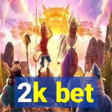 2k bet