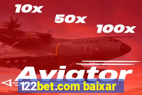 122bet.com baixar