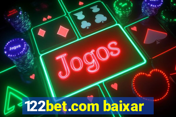 122bet.com baixar