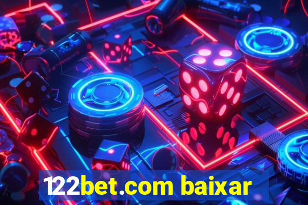 122bet.com baixar