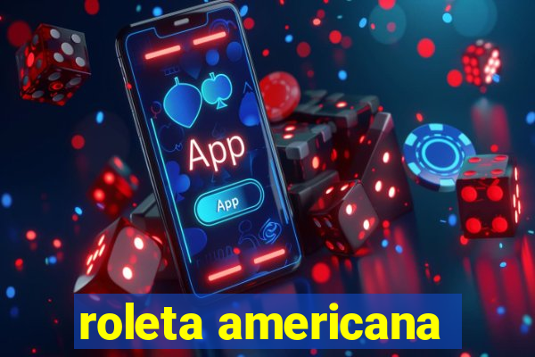 roleta americana