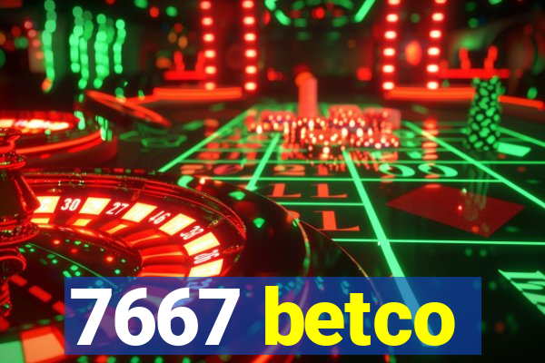 7667 betco