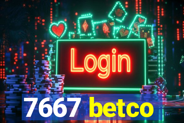 7667 betco