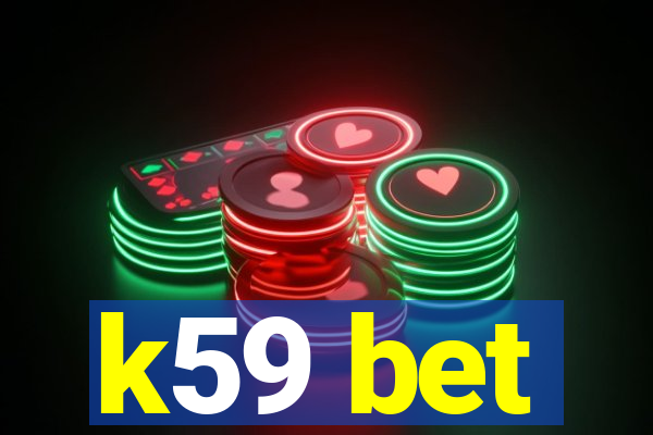 k59 bet