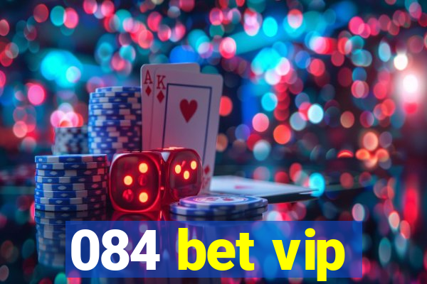 084 bet vip