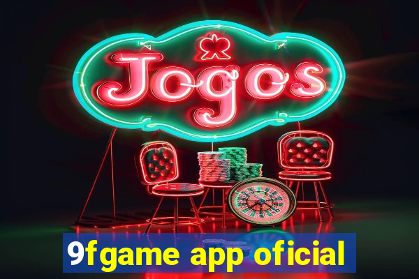 9fgame app oficial